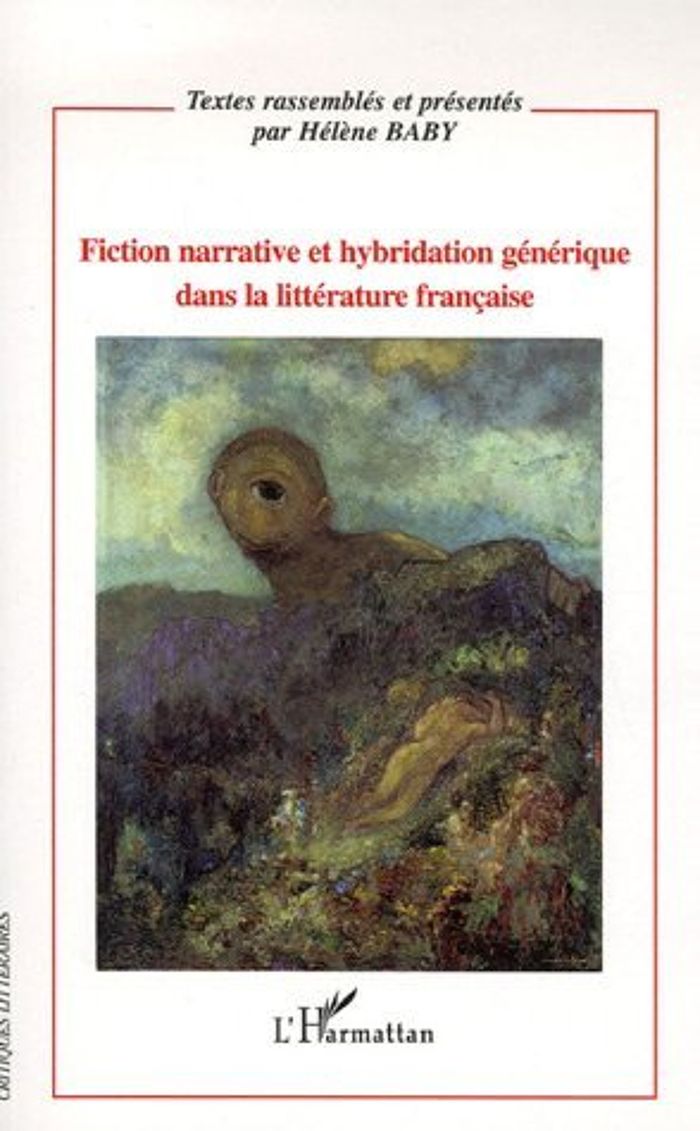 Couverture du livre « FICTION NARRATIVE ET HYBRIDATION GENERIQUE DANS LA LITTERATURE FRANCAISE » de Xxx, librairie Les Contes Infusés à Corte