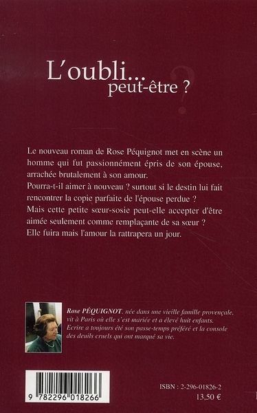 Quatrième de couverture de « L'OUBLI... PEUT-ETRE ? »