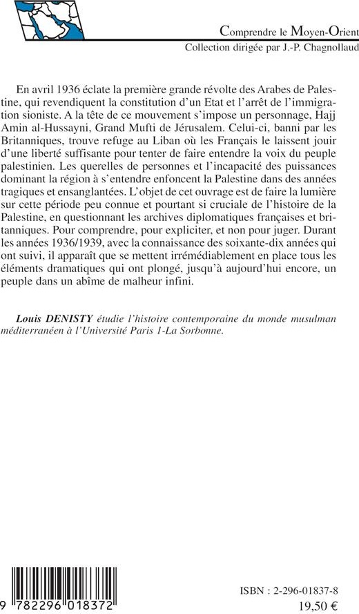 Quatrième de couverture de « LE GRAND MUFTI ET LE NATIONALISME PALESTINIEN - HAJJ AMIN AL-HUSSAYNI, LA FRANCE ET LA GRANDE-BRETAG »