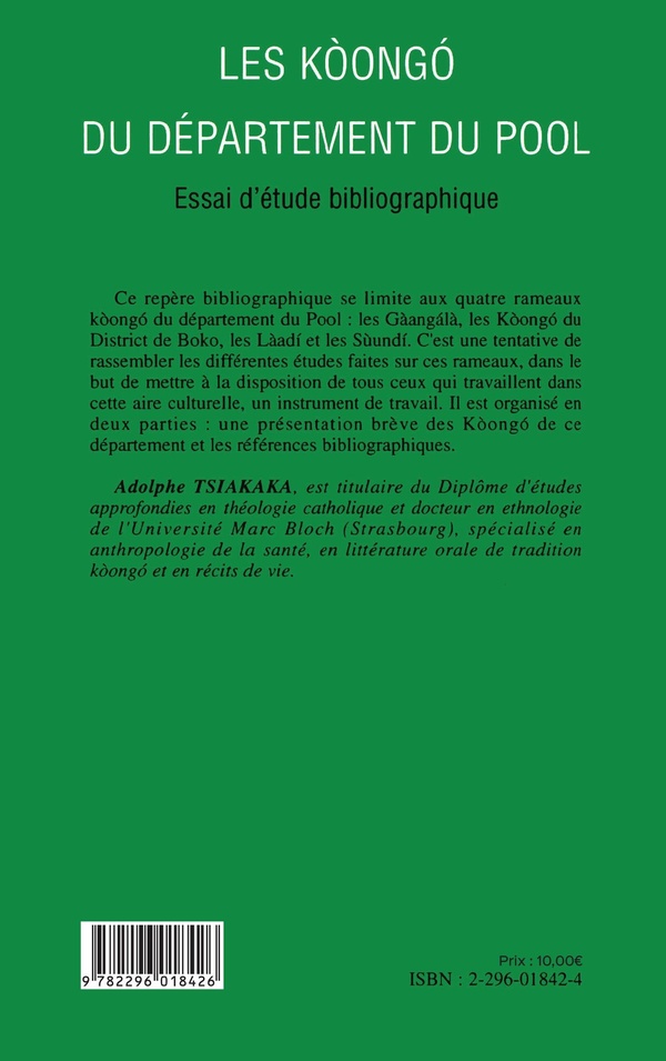 Quatrième de couverture de « LES KOONGO DU DEPARTEMENT POOL - ESSAI D'ETUDE BIBLIOGRAPHIQUE »