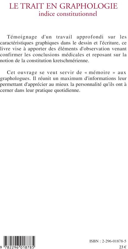 Quatrième de couverture de « LE TRAIT EN GRAPHOLOGIE - INDICE CONSTITUTIONNEL »