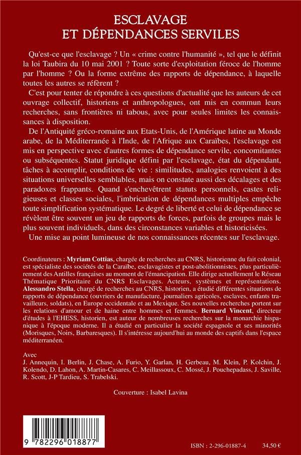 Quatrième de couverture de « ESCLAVAGE ET DEPENDANCES SERVILES - HISTOIRE COMPAREE »