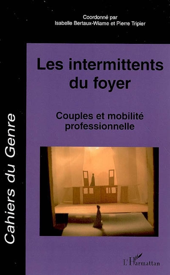 Couverture du livre « LES INTERMITTENTS DU FOYER - VOL41 - COUPLES ET MOBILITE PROFESSIONNELLE » de Tripier, librairie Les Contes Infusés à Corte