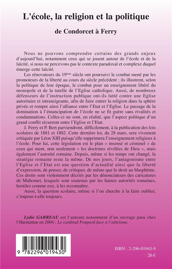 Quatrième de couverture de « L'ECOLE, LA RELIGION ET LA POLITIQUE - DE CONDORCET A FERRY »
