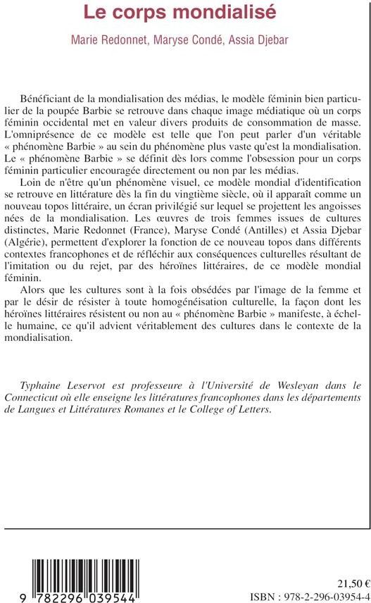 Quatrième de couverture de « LE CORPS MONDIALISE - MARIE REDONNET, MARYSE CONDE, ASSIA DJEBAR »
