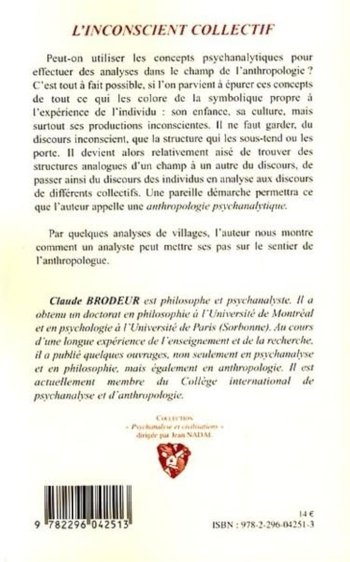 Couverture du livre « L'INCONSCIENT COLLECTIF - UN PSYCHANALYSTE SUR LES SENTIERS DE L'ANTHROPOLOGUE » de Claude Brodeur, librairie Les Contes Infusés à Corte