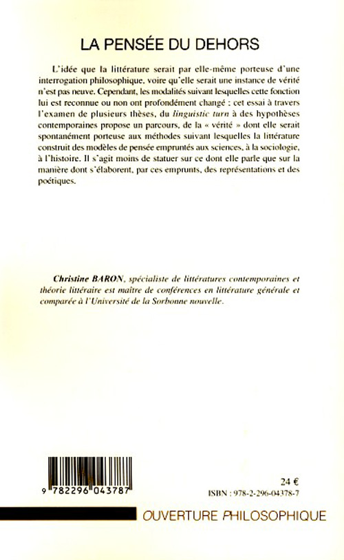 Quatrième de couverture de « LA PENSEE DU DEHORS - LITTERATURE, PHILOSOPHIE, EPISTEMOLOGIE »