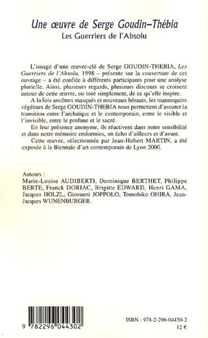 Couverture du livre « UNE OEUVRE DE SERGE GOUDIN-THEBIA - LES GUERRIERS DE L'ABSOLU » de Xxx, librairie Les Contes Infusés à Corte