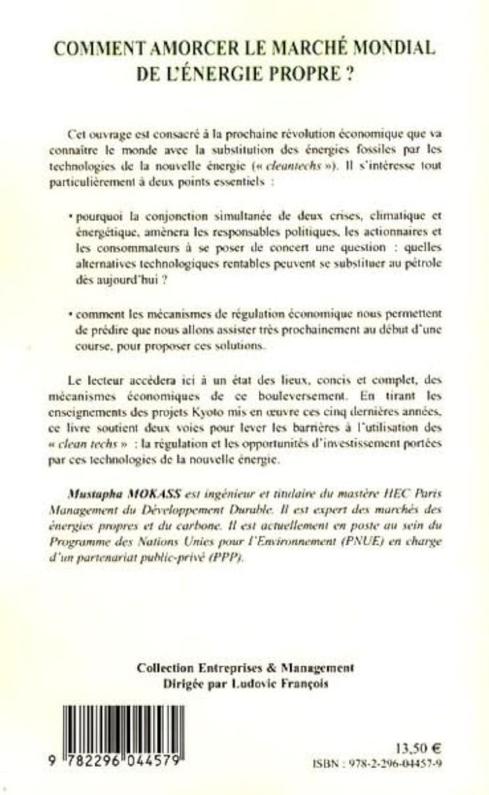 Couverture du livre « COMMENT AMORCER LE MARCHE MONDIAL DE L'ENERGIE PROPRE ? - NOUVELLES ENERGIES ET CLIMAT : UN DESTIN L » de Mustapha Mokass, librairie Les Contes Infusés à Corte