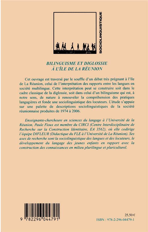 Quatrième de couverture de « BILINGUISME ET DIGLOSSIE A L'ILE DE LA REUNION - CONTRIBUTION A L'HISTOIRE D'UN DEBAT SOCIOLINGUISTI »