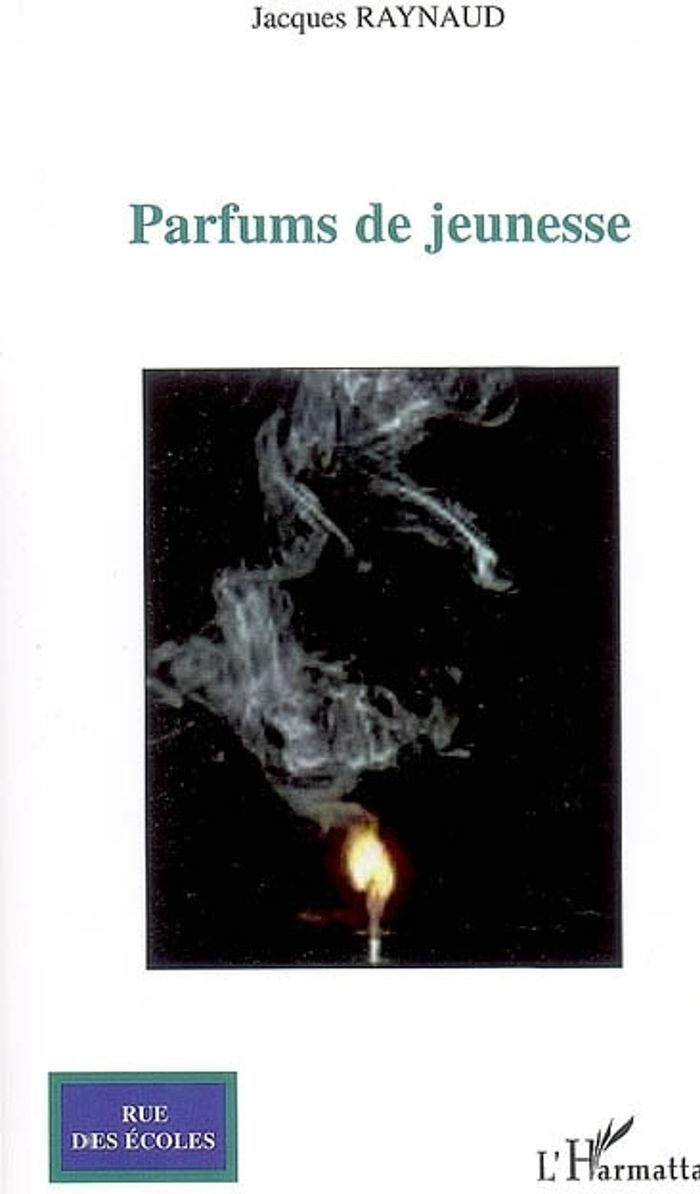 Couverture du livre « PARFUMS DE JEUNESSE » de Jacques Raynaud, librairie Les Contes Infusés à Corte