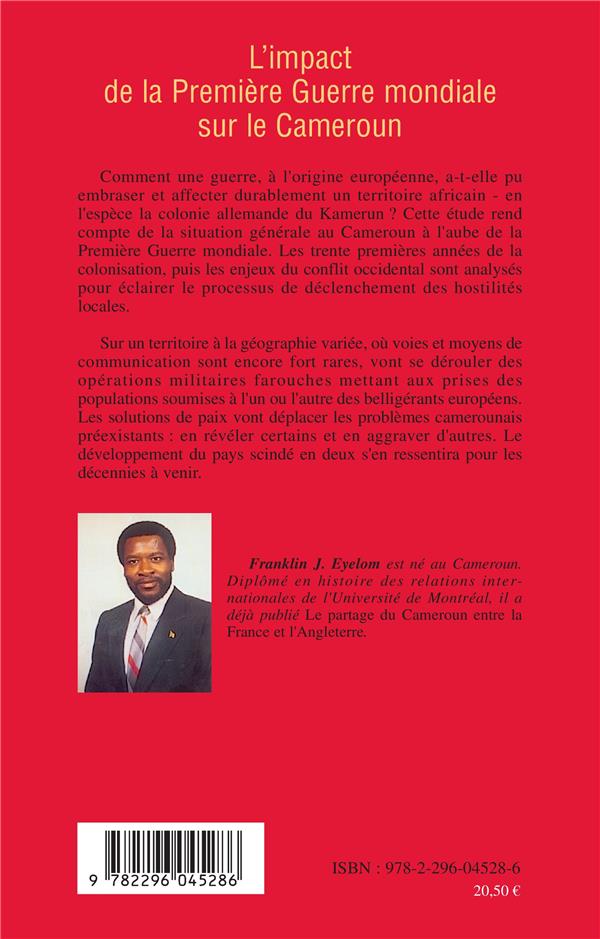 Quatrième de couverture de « L'IMPACT DE LA PREMIERE GUERRE MONDIALE SUR LE CAMEROUN »