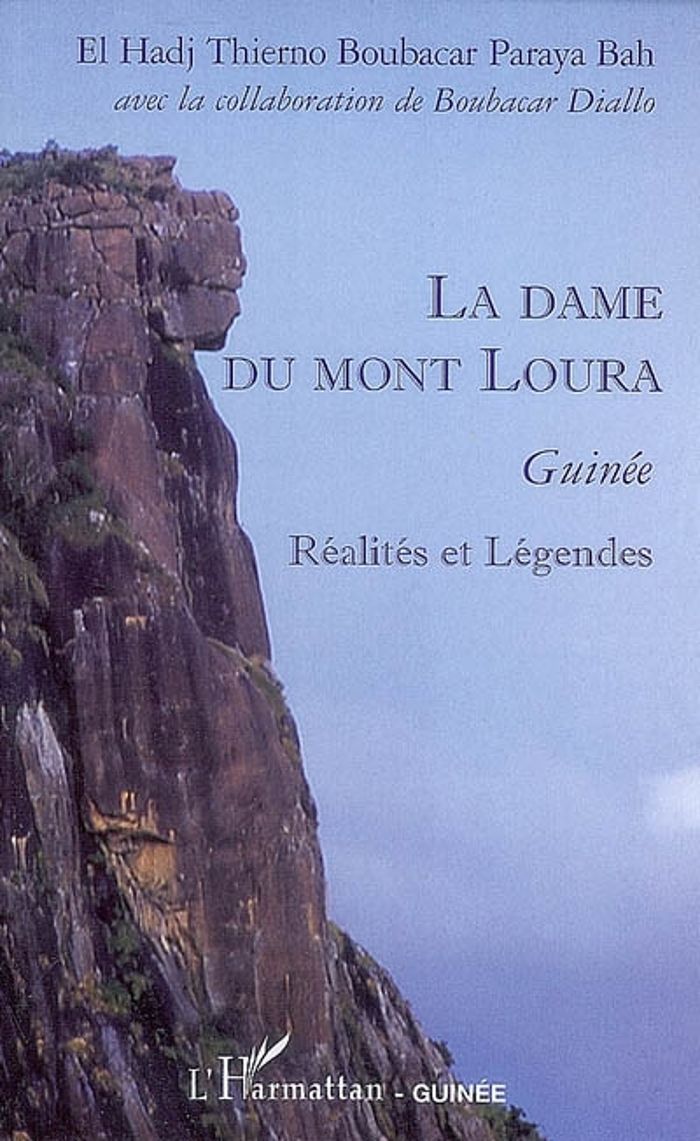 Couverture du livre « LA DAME DU MONT LOURA. GUINEE » de El Hadj Thierno Boub, librairie Les Contes Infusés à Corte