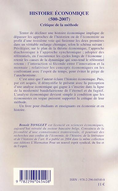 Quatrième de couverture de « HISTOIRE ECONOMIQUE (500-2007) - CRITIQUE DE LA METHODE »