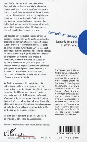 Quatrième de couverture de « COMMUNIQUER L'UTOPIE - ECONOMIE SOLIDAIRE ET DEMOCRATIE »