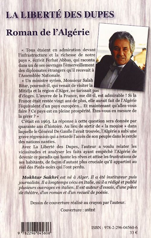 Quatrième de couverture de « LA LIBERTE DES DUPES - ROMAN DE L'ALGERIE »
