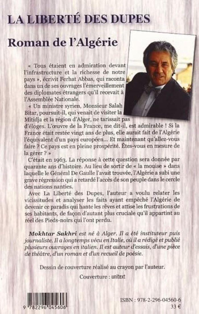 Couverture du livre « LA LIBERTE DES DUPES - ROMAN DE L'ALGERIE » de Mokhtar Sakhri, librairie Les Contes Infusés à Corte
