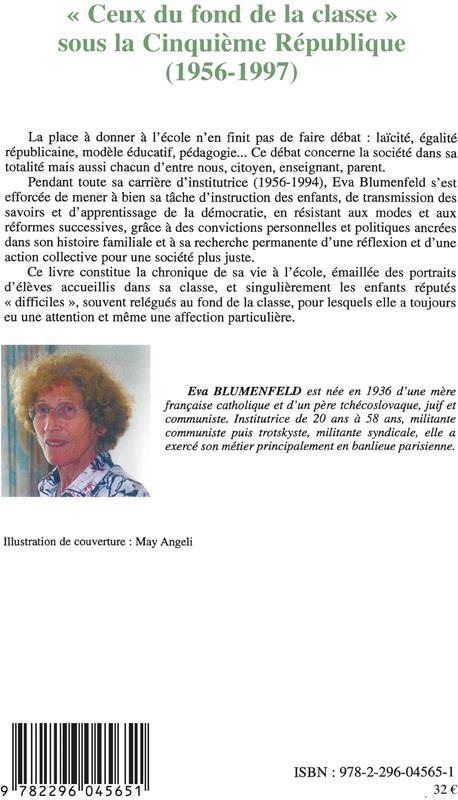 Quatrième de couverture de « "CEUX DU FOND DE LA CLASSE" - SOUS LA CINQUIEME REPUBLIQUE - (1956-1994) »