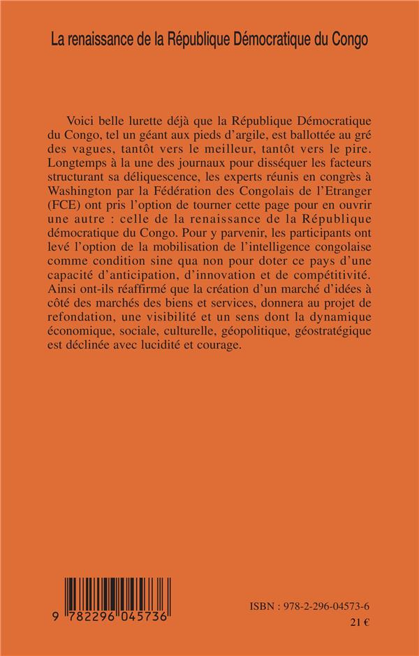 Quatrième de couverture de « LA RENAISSANCE DE LA REPUBLIQUE DEMOCRATIQUE DU CONGO - ENJEUX ET PERSPECTIVES »