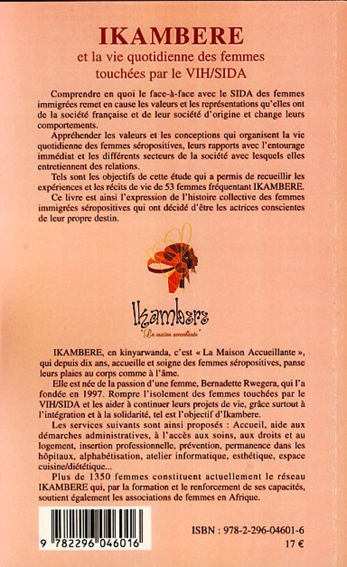 Quatrième de couverture de « IKAMBERE ET LA VIE QUOTIDIENNE DES FEMMES TOUCHEES PAR LE VIH/SIDA »