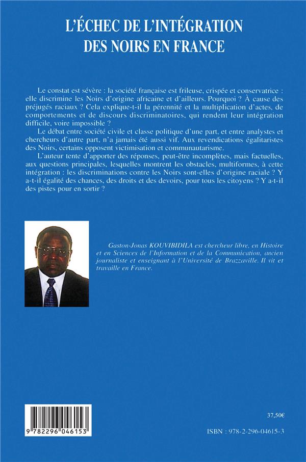Quatrième de couverture de « L'ECHEC DE L'INTEGRATION DES NOIRS EN FRANCE »
