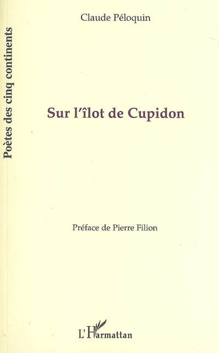 Couverture du livre « SUR L'ILOT DE CUPIDON » de Claude Peloquin, librairie Les Contes Infusés à Corte