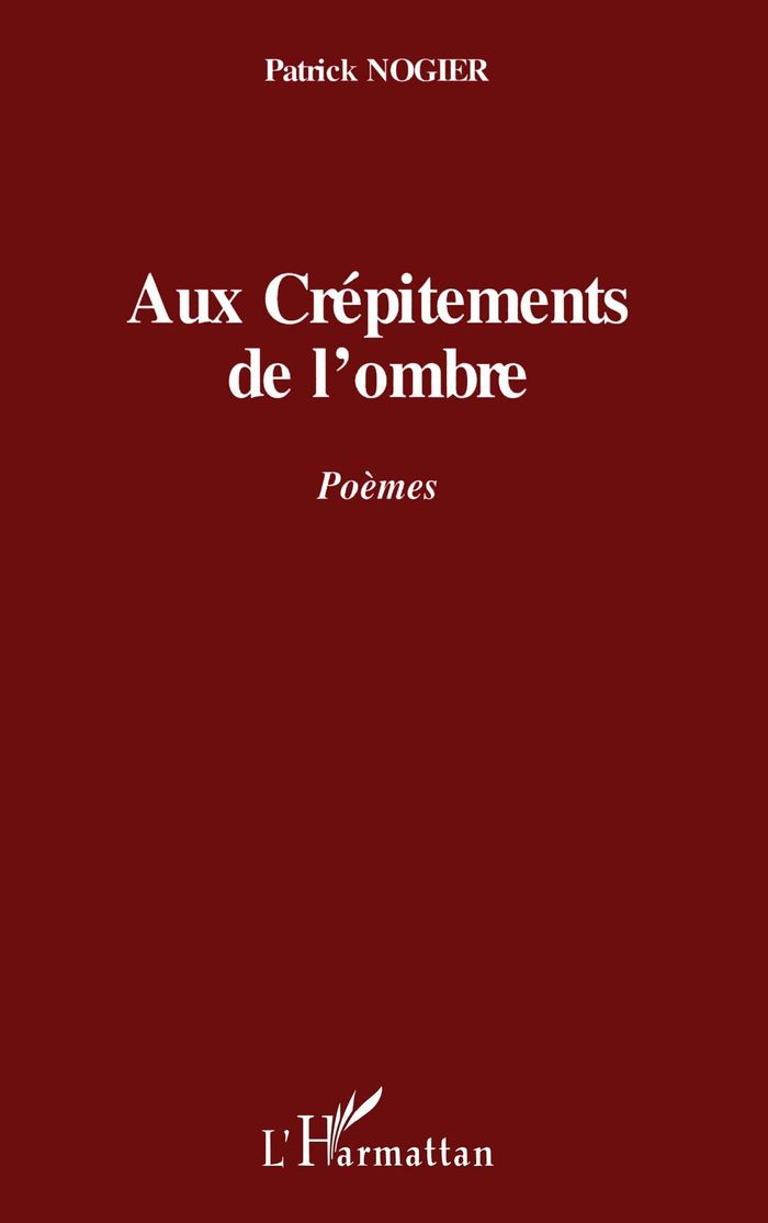 Couverture du livre « AUX CREPITEMENTS DE L'OMBRE » de Xxx, librairie Les Contes Infusés à Corte