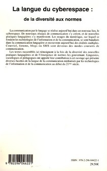 Quatrième de couverture de « LA LANGUE DU CYBERESPACE: DE LA DIVERSITE AUX NORMES »