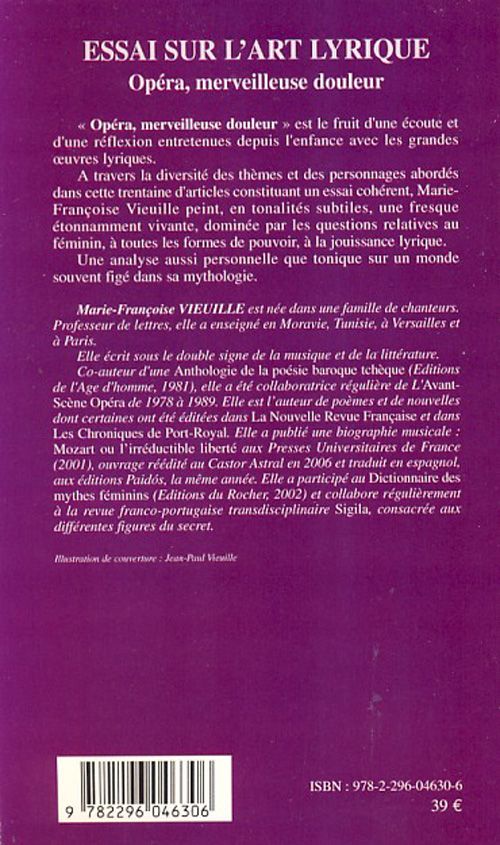Quatrième de couverture de « ESSAI SUR L'ART LYRIQUE - OPERA, MERVEILLEUSE DOULEUR »