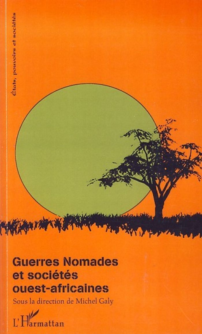Couverture du livre « GUERRES NOMADES ET SOCIETES OUEST-AFRICAINES » de Xxx, librairie Les Contes Infusés à Corte