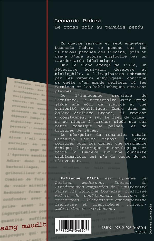 Quatrième de couverture de « LEONARDO PADURA - LE ROMAN NOIR AU PARADIS PERDU »