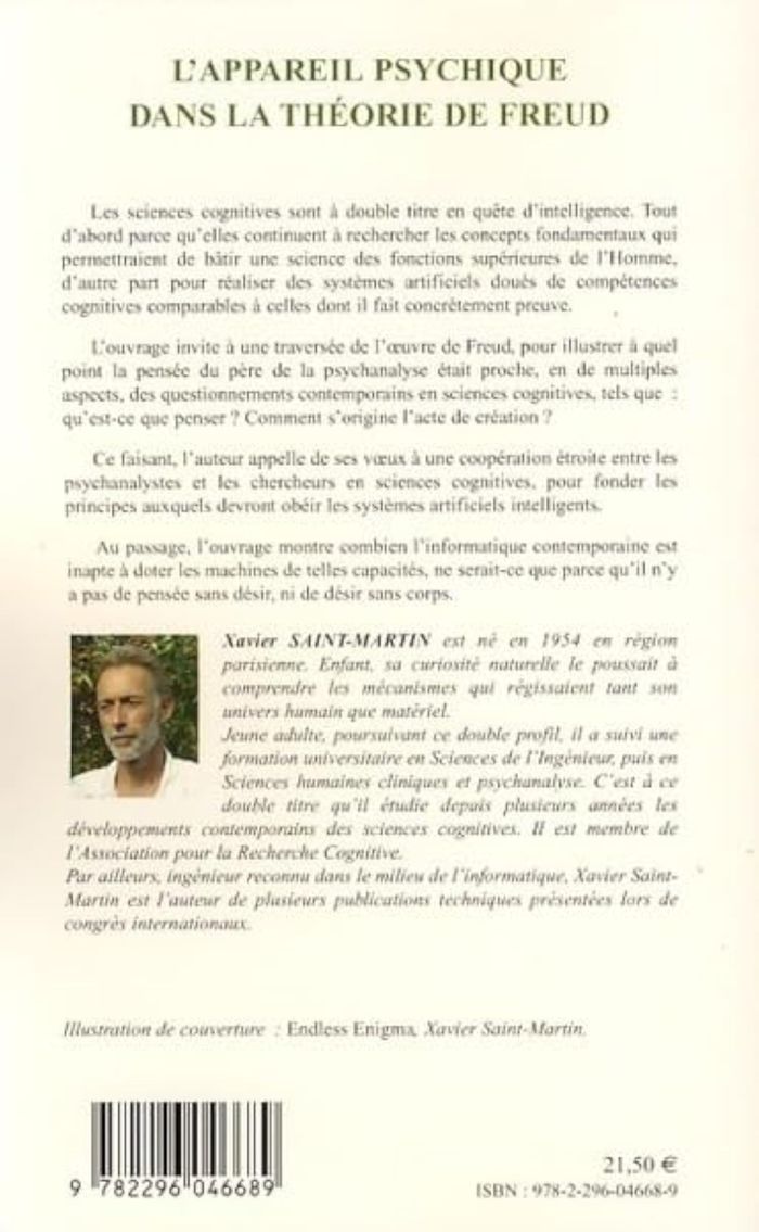 Couverture du livre « L'APPAREIL PSYCHIQUE DANS LA THEORIE DE FREUD - ESSAI DE PSYCHANALYSE COGNITIVE » de Xavier Saint-Martin, librairie Les Contes Infusés à Corte