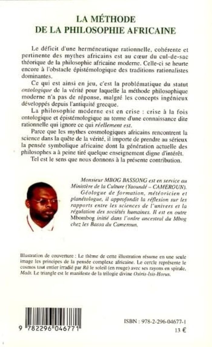 Couverture du livre « LA METHODE DE LA PHILOSOPHIE AFRICAINE - DE L'EXPRESSION DE LA PENSEE COMPLEXE EN AFRIQUE NOIRE » de Mbog Bassong, librairie Les Contes Infusés à Corte