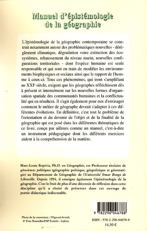 Quatrième de couverture de « MANUEL D'EPISTEMOLOGIE DE LA GEOGRAPHIE - ECOCIDE ET DETERMINISME ANTHROPIQUE »