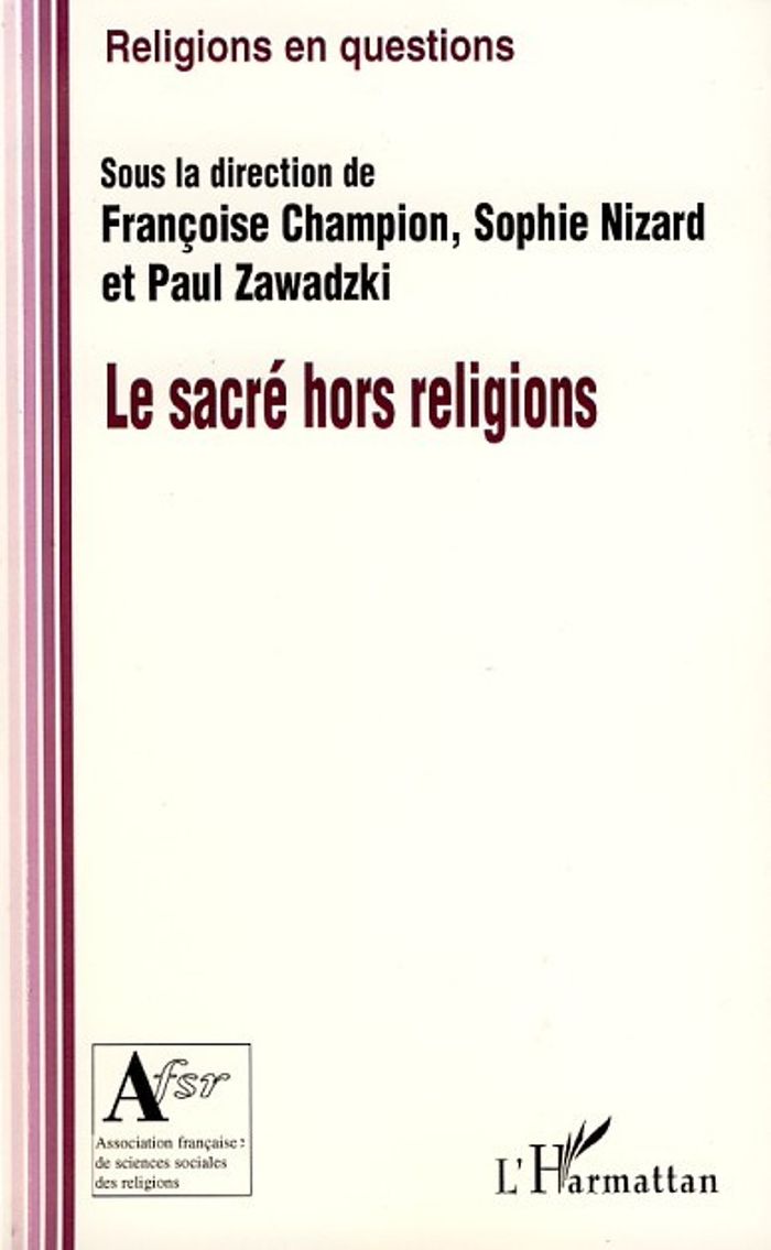 Couverture du livre « LE SACRE HORS RELIGION » de Champion/nizard, librairie Les Contes Infusés à Corte