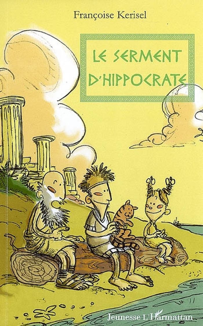 Couverture du livre « LE SERMENT D'HIPPOCRATE » de Francoise Kerisel, librairie Les Contes Infusés à Corte