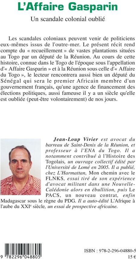 Quatrième de couverture de « L'AFFAIRE GASPARIN - UN SCANDALE COLONIAL OUBLIE »