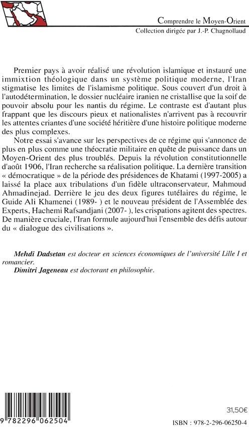 Quatrième de couverture de « LE CHANT DES MOLLAHS : LA REPUBLIQUE ISLAMIQUE ET LA SOCIETE IRANIENNE »