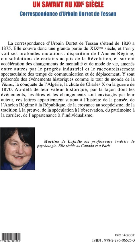 Quatrième de couverture de « UN SAVANT AU XIXE SIECLE - CORRESPONDANCE D'URBAIN DORTET DE TESSAN (1820-1875) »