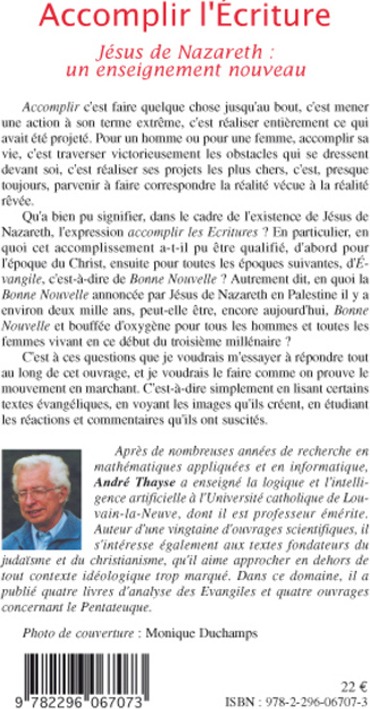 Quatrième de couverture de « ACCOMPLIR L'ECRITURE - JESUS DE NAZARETH UN ENSEIGNEMENT NOUVEAU »
