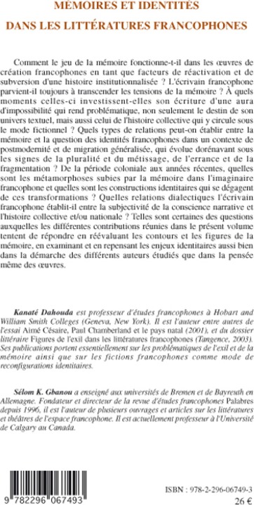 Quatrième de couverture de « MEMOIRES ET IDENTITES DANS LES LITTERATURES FRANCOPHONES »