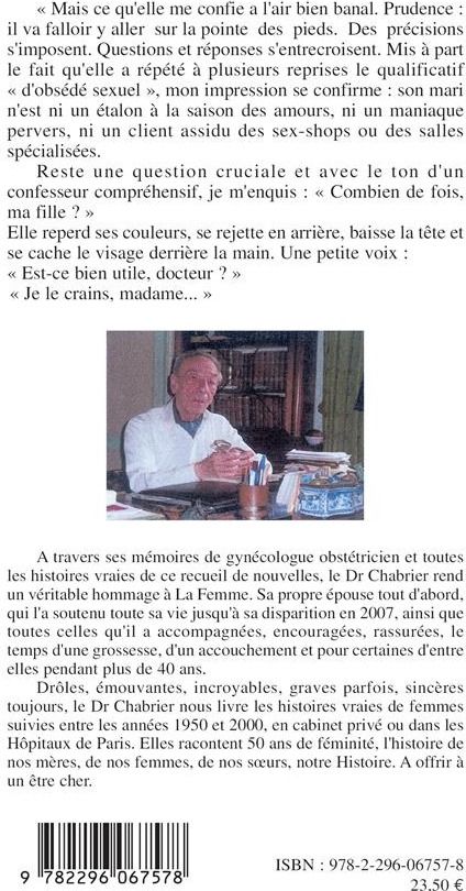 Quatrième de couverture de « SEULES LES FEMMES SAVENT MARCHER AVEC DES TALONS AIGUILLES - RECIT D'UN GYNECOLOGUE ACCOUCHEUR »