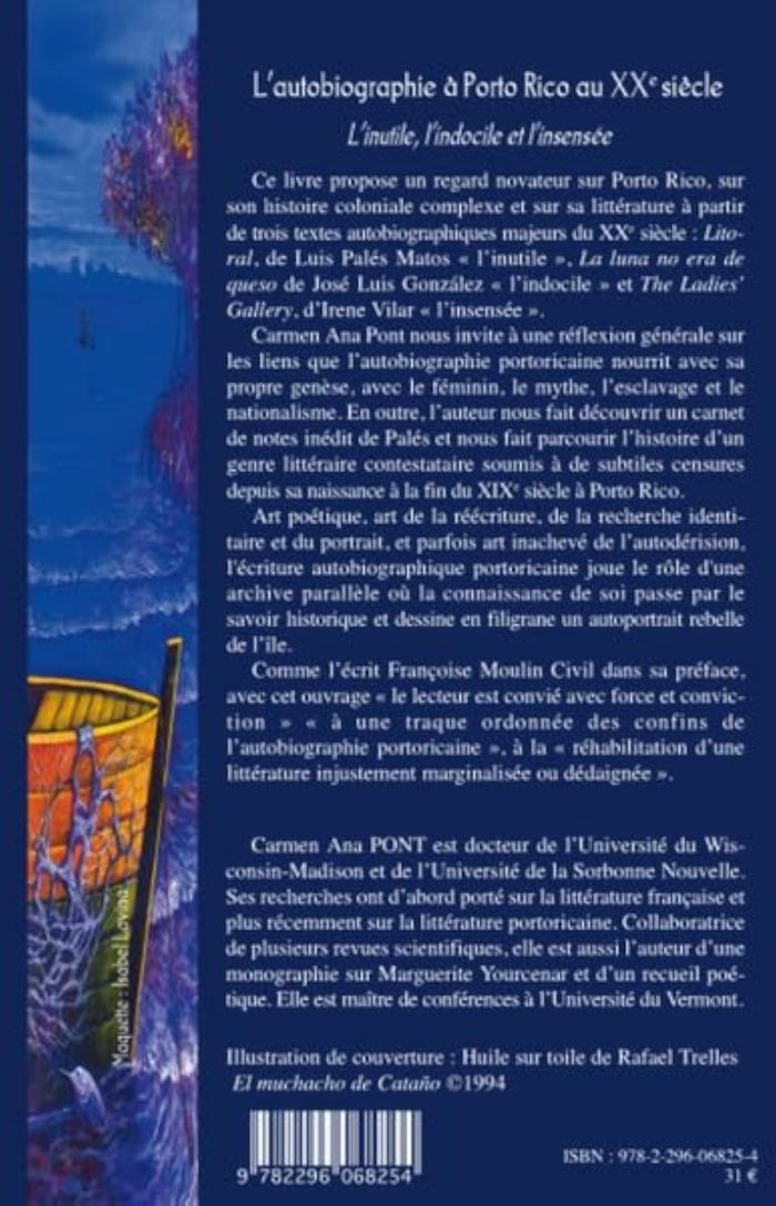 Couverture du livre « L'AUTOBIOGRAPHIE A PORTO RICO AU XX SIECLE - L'INUTILE, L'INDOCILE ET L'INSENSEE » de Pont Carmen Ana, librairie Les Contes Infusés à Corte