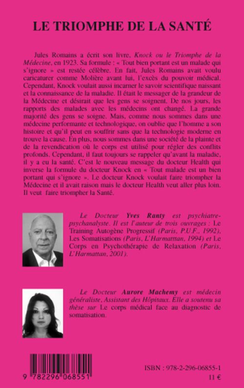 Quatrième de couverture de « LE TRIOMPHE DE LA SANTE - TOUT MALADE EST UN BIEN PORTANT QUI S'IGNORE »