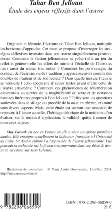 Quatrième de couverture de « TAHAR BEN JELLOUN - ETUDE DES EN JEUX REFLEXIFS DANS L'OEUVRE »