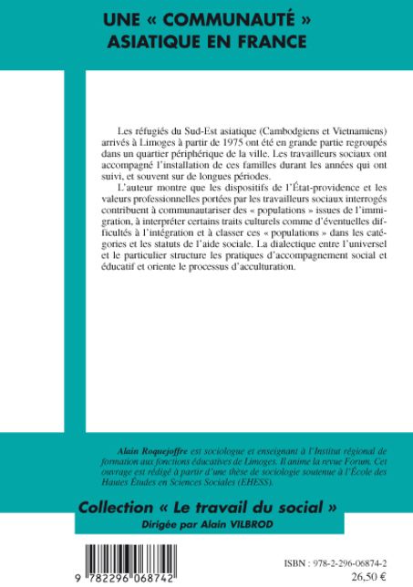 Quatrième de couverture de « UNE COMMUNAUTE ASIATIQUE EN FRANCE - LE ROLE DES TRAVAILLEURS SOCIAUX DANS L'ACCULTURATION »