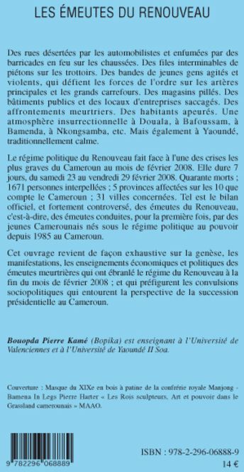 Quatrième de couverture de « LES EMEUTES DU RENOUVEAU - CAMEROUN - FEVRIER 2008 »