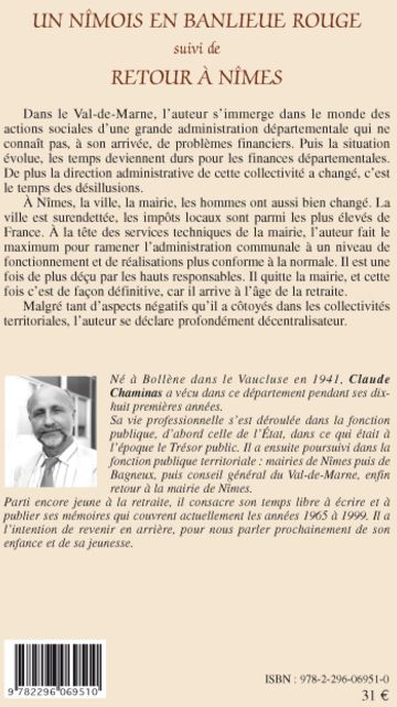 Quatrième de couverture de « UN NIMOIS EN BANLIEUE ROUGE - VAL-DE-MARNE 1987-1996 - SUIVI DE RETOUR A NIMES 1996-1999 »