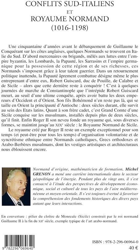 Quatrième de couverture de « CONFLITS SUD-ITALIENS ET ROYAUME NORMAND (1016-1198) »