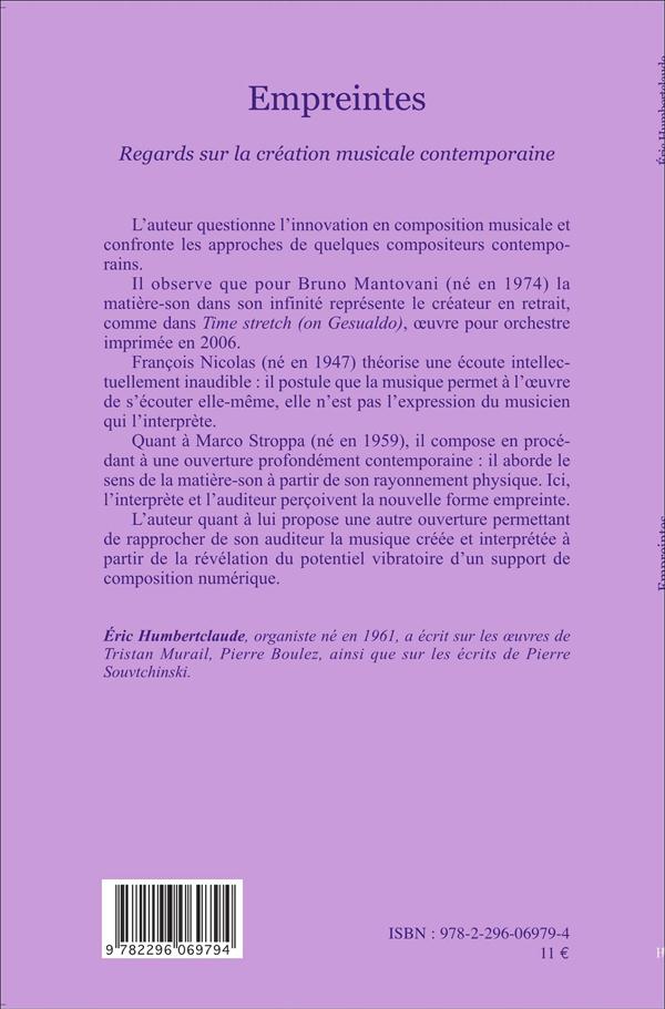 Quatrième de couverture de « EMPREINTES - REGARDS SUR LA CREATION MUSICALE CONTEMPORAINE »